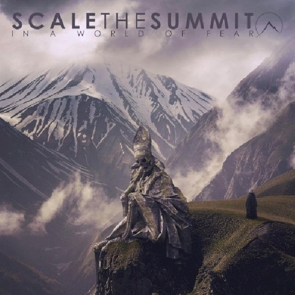 Scale The Summit - In a world of fear (CD) - Velvet Music
