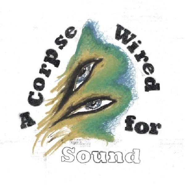 Merchandise - A corpse wired for sound (CD)