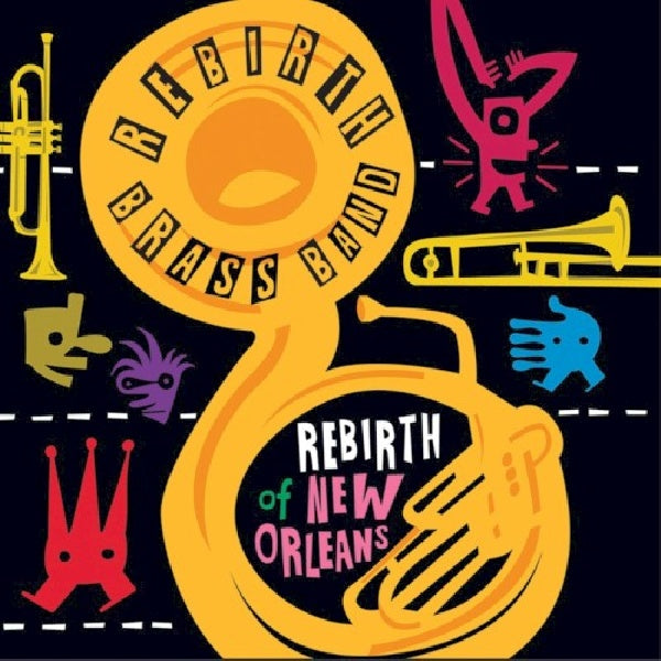 Rebirth Brass Band - Rebirth of new orleans (CD) - Velvet Music
