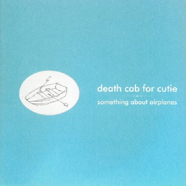 Death Cab For Cutie - Something about airplanes (CD) - Velvet Music