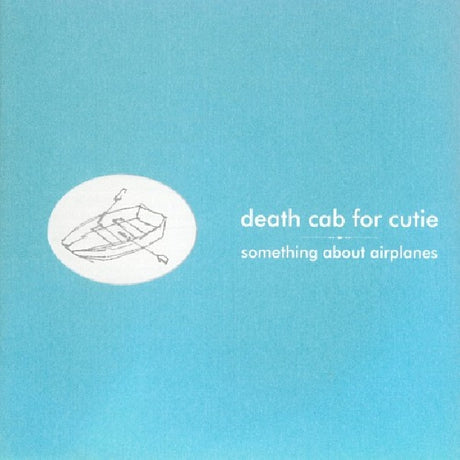 Death Cab For Cutie - Something about airplanes (CD) - Velvet Music