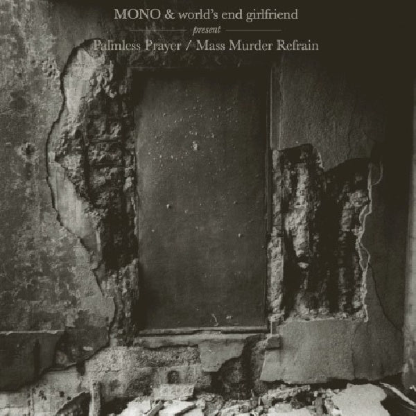 Mono & World's End Girlfr - Palmless prayer (CD) - Velvet Music