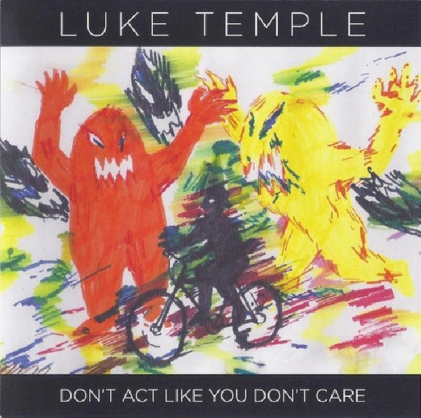 Luke Temple - Don't act like you don't care (CD) - Velvet Music