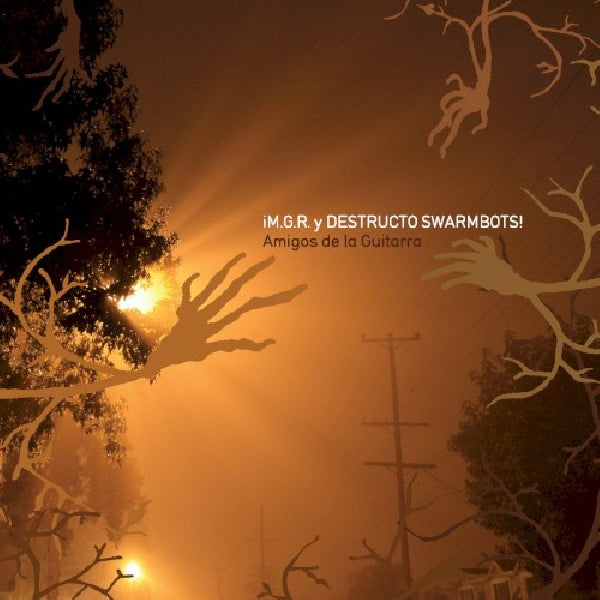 Mgr Y Destructo Swarmbots - Amigos de la guitarra (CD)