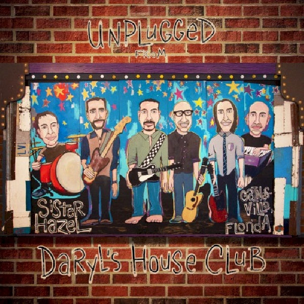 Sister Hazel - Unplugged from daryl's house club (CD) - Velvet Music