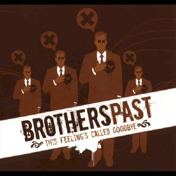 Brothers Past - This feeling's called goo (CD)