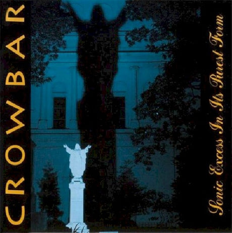 Crowbar - Sonic excess in its pures (CD) - Velvet Music