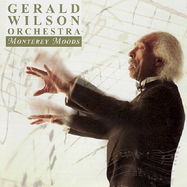 Gerald Wilson -orchestre- - Monterey moods (CD)