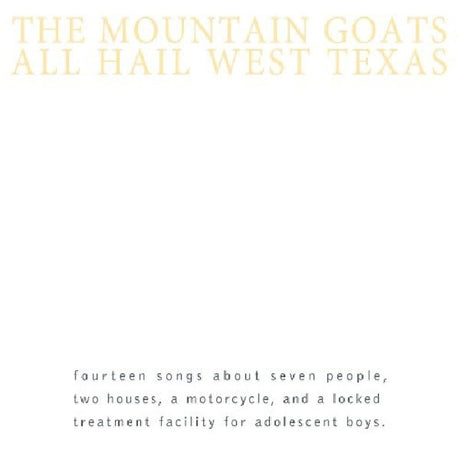 Mountain Goats - All hail west texas (CD) - Velvet Music