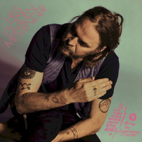Hiss Golden Messenger - Let the light of the.. (12-inch maxi single)