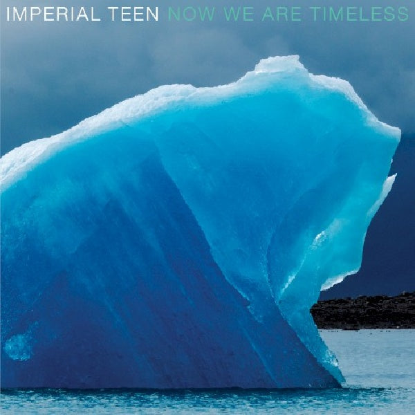 Imperial Teen - Now we are timeless (CD) - Velvet Music
