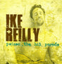 Ike Reilly - Poison the hit parade (CD) - Velvet Music