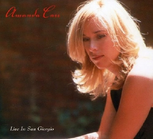 Amanda Carr - Live in san giorgio (CD)