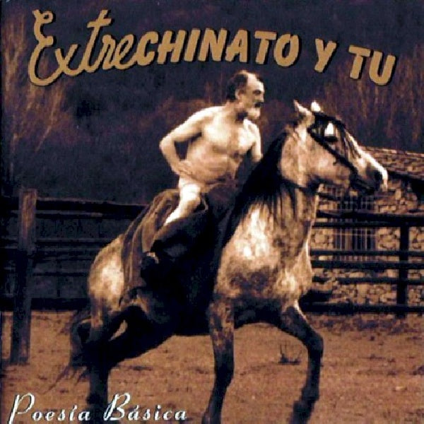 Extrechinato Y Tu - Poesia basica (CD) - Velvet Music