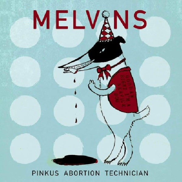 Melvins - Pinkus abortion technician (12-inch maxi-single) - Velvet Music