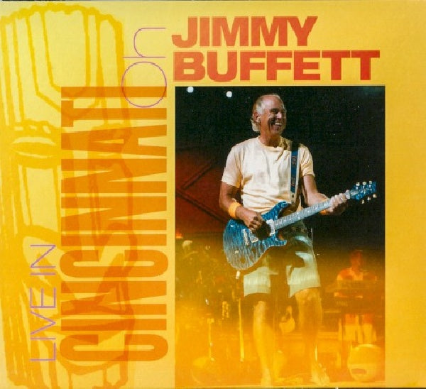 Jimmy Buffett - Live in Cincinnati (CD)