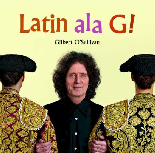 Gilbert O'sullivan - Latin ala g! (CD)