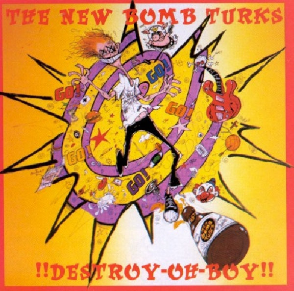 New Bomb Turks - !!destroy-oh-boy!! (CD) - Velvet Music