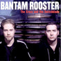 Bantam Rooster - Cross and the switchblade (CD) - Velvet Music