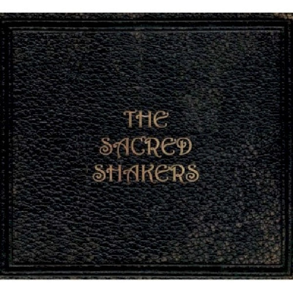 Sacred Shakers - Sacred shakers (CD)