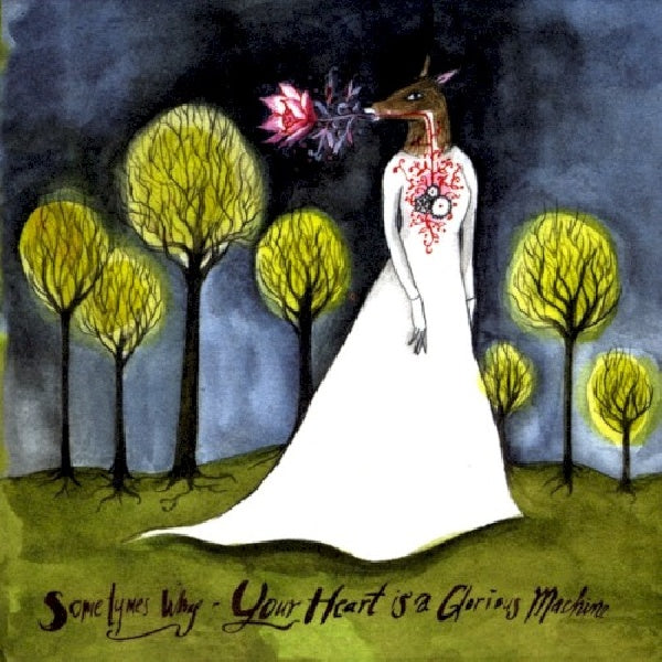 Sometymes Why - Your heart is a glorious machine (CD)