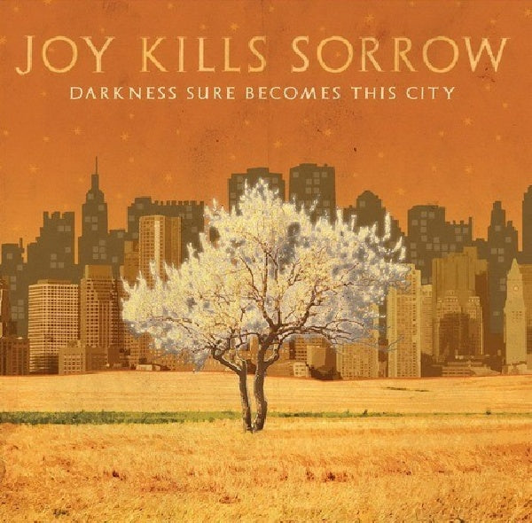 Joy Kills Sorrow - Darkness sure becomes this city (CD) - Velvet Music