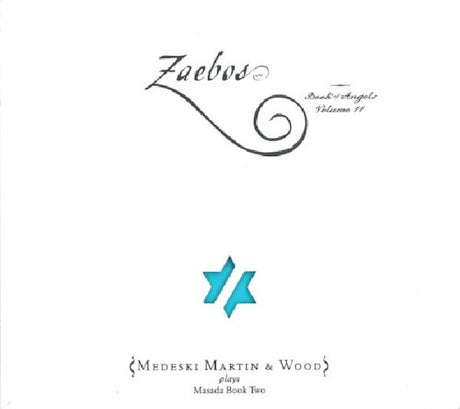 Martin Medeski & Wood - Zeabos:book of angels 11 (CD) - Velvet Music