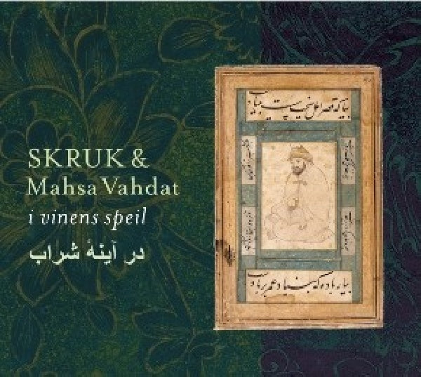 Mahsa Skruk & Vahdat - I vines speil (CD) - Velvet Music