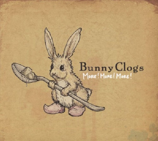 Bunny Clogs - More! more! more! (CD) - Velvet Music