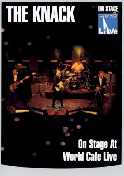 Knack - World cafe live (DVD movie) - Velvet Music
