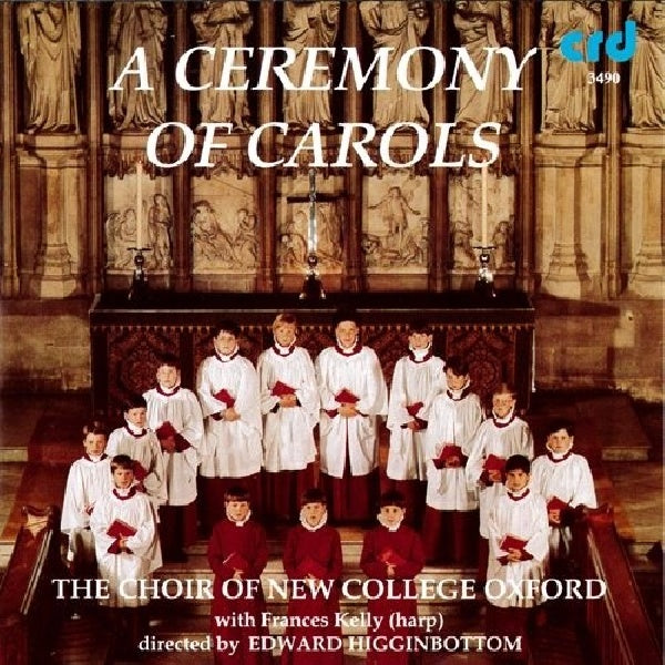 Choir Of New College Oxford - A ceremony of carols & christmas music (CD)