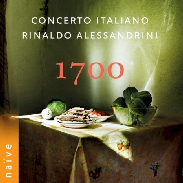 Concerto Italiano / Rinaldo Alessandrini - 1700 (CD) - Velvet Music