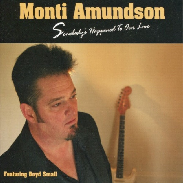 Monti Amundson - Somebody's happened to... (CD) - Velvet Music