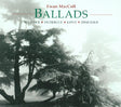 Ewan Maccoll - Ballads - murder intrigue love (CD) - Velvet Music
