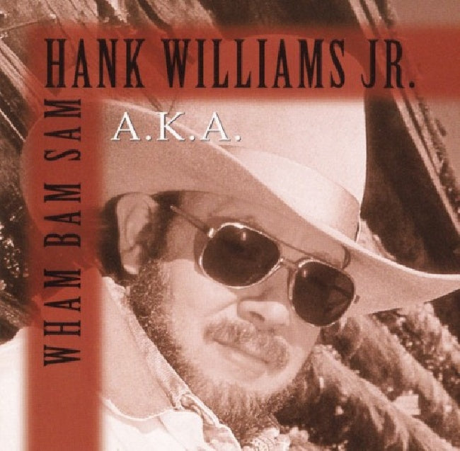 Hank Williams -jr.- - A.k.a. wham bam sam (CD) - Velvet Music