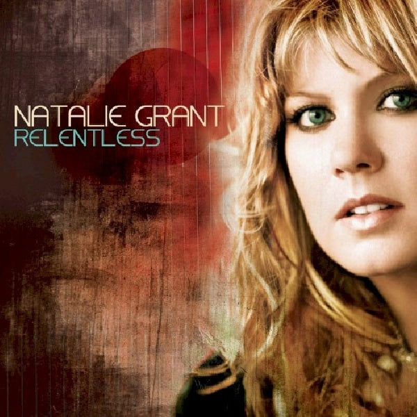 Natalie Grant - Relentless (CD) - Velvet Music