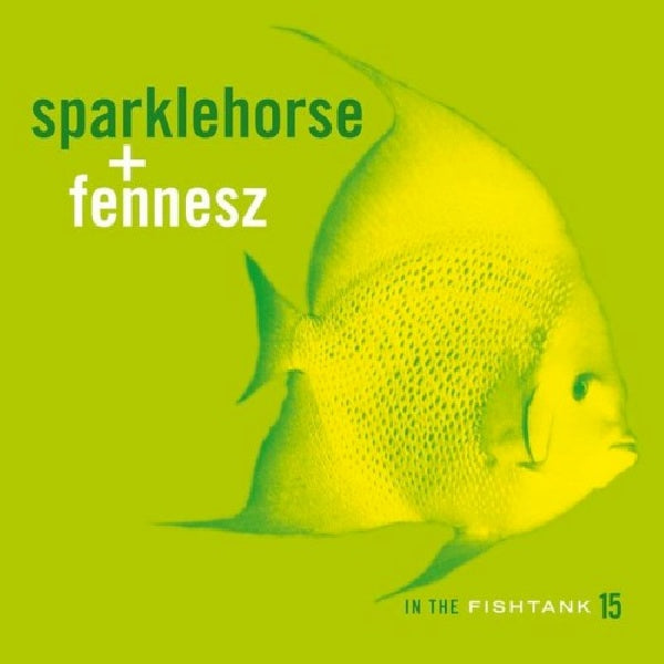 Sparklehorse & Fennesz - In the fishtank 15 (CD) - Velvet Music