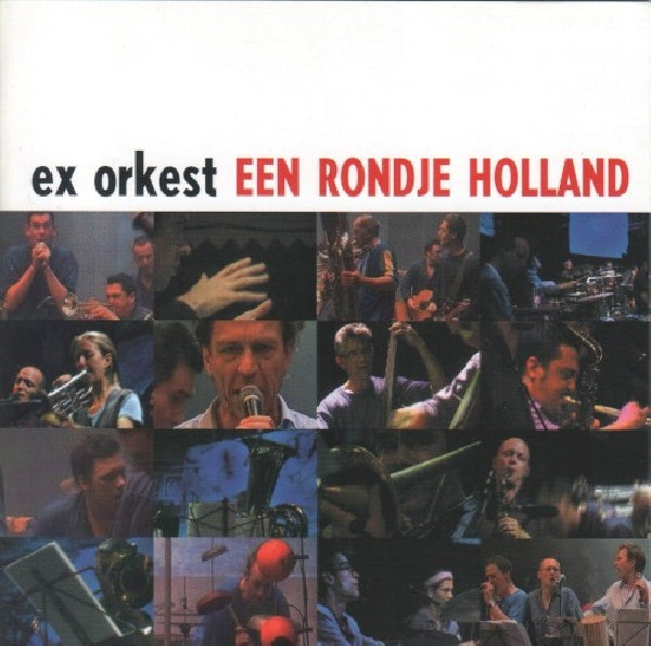 Ex Orkest - Rondje holland (CD) - Velvet Music