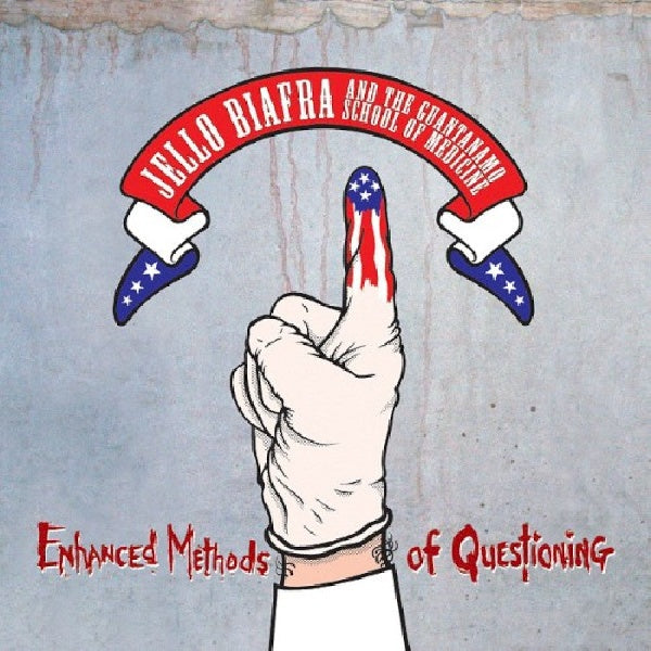 Jello Biafra -and The Guantanamo School Of Medici - Enhanced methods of questioning (CD)