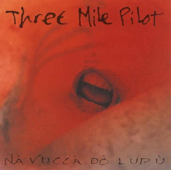 Three Mile Pilot - Na vucca do (CD) - Velvet Music