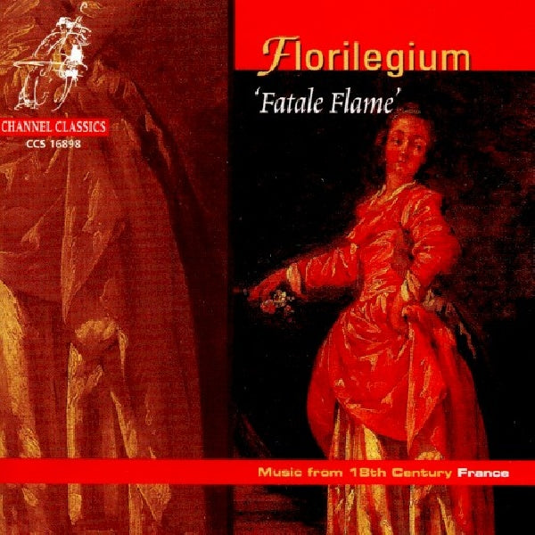 Florilegium - Fatale flame music from 1 (CD)