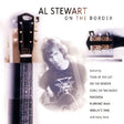 Al Stewart - On the border (CD) - Velvet Music