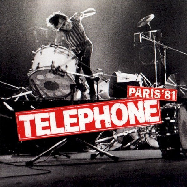 Téléphone - Paris '81 (CD)