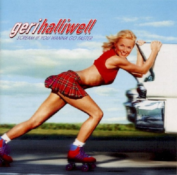 Geri Halliwell - Scream if you wanna go fa (CD) - Velvet Music