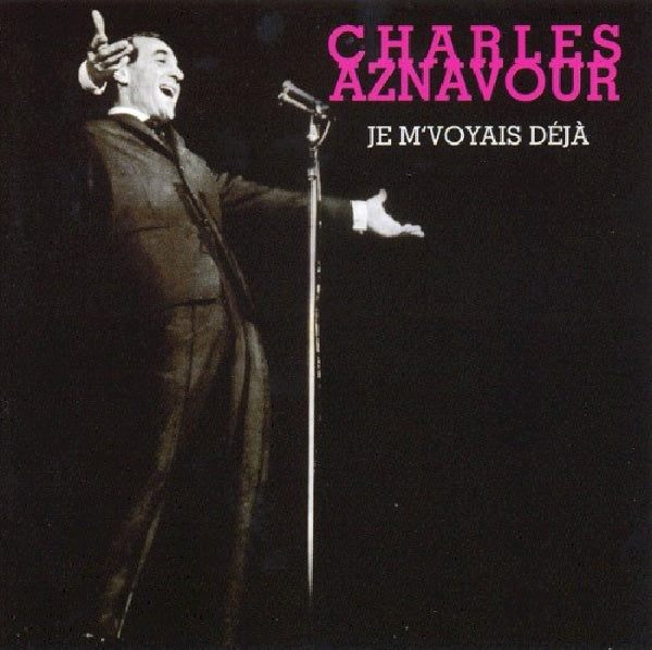 Charles Aznavour - Je m'voyais deja (CD)