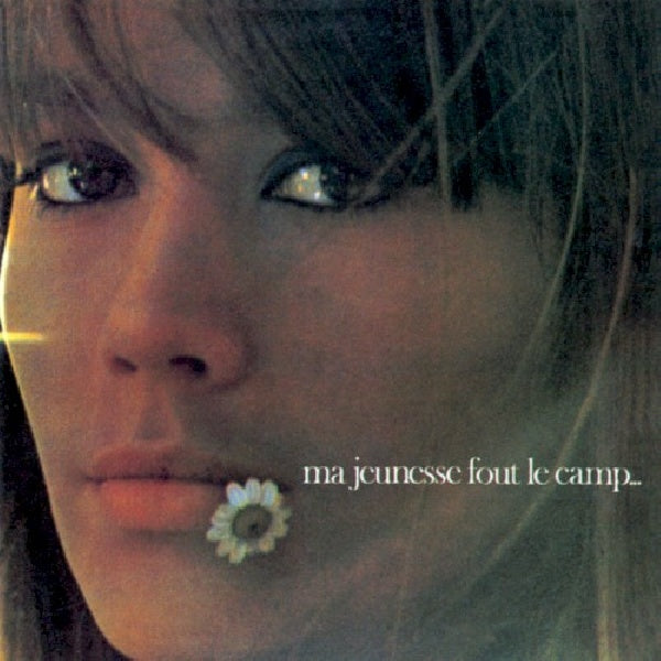 Françoise Hardy - Ma jeunesse fout le camp (CD)
