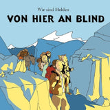 Wir Sind Helden - Von hier an blind (CD) - Velvet Music