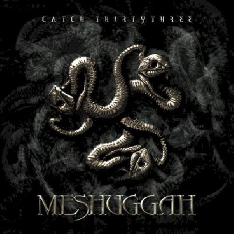 Meshuggah - Catch 33 (CD) - Velvet Music