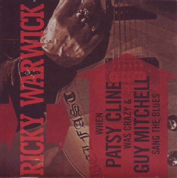 Ricky Warwick - When patsy cline was crazy (CD)