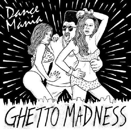 V/A (Various Artists) - Dance mania: ghetto madness (CD) - Velvet Music